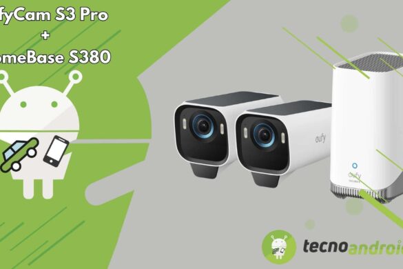 eufyCam S3 Pro e HomeBase S380: la RECENSIONE del kit di videosorveglianza da compare