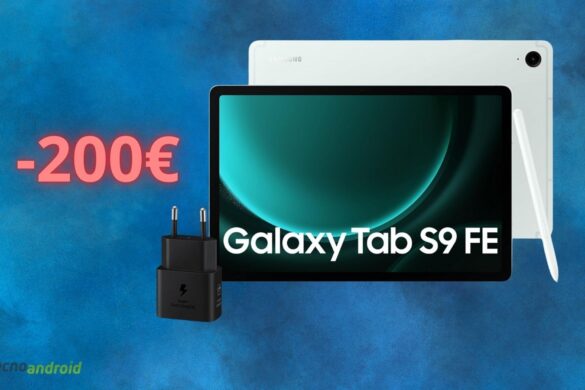 Samsung Galaxy Tab S9 FE, l’OFFERTA shock Amazon che lo rende un BEST BUY