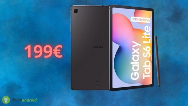 Amazon SPACCA il prezzo di Samsung Galaxy Tab S6 Lite: solo OGGI in offerta shock