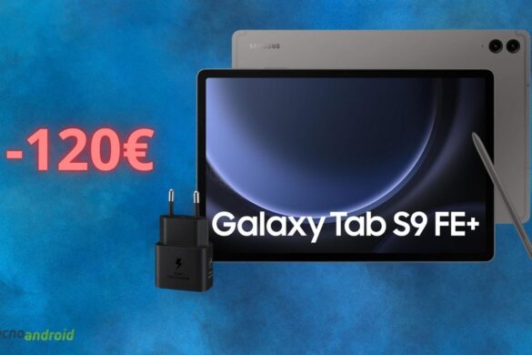 Samsung Galaxy Tab S9 FE+ è in SALDO su Amazon: il prezzo è RIDICOLO