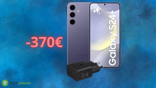 Amazon da PAZZI: sconto di 370 euro su Samsung Galaxy S24+