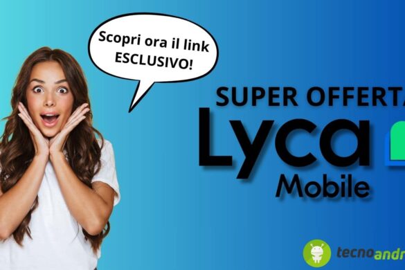 OFFERTA SUPER di Lycamobile a meno di 6€: scopri qui il link ESCLUSIVO