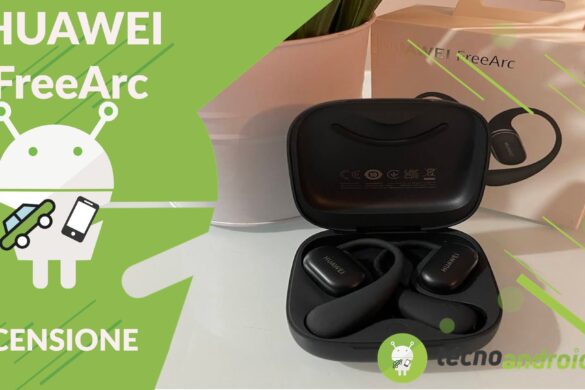 HUAWEI FreeArc: gli auricolari Open-Ear che vi faranno dimenticare gli auricolari In-Ear!