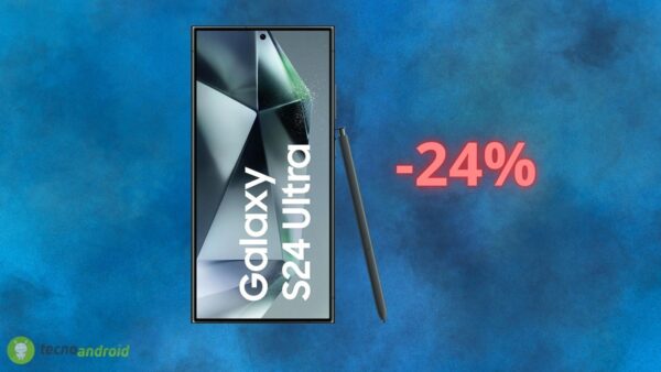 Amazon ABBATTE il prezzo di Samsung Galaxy S24 Ultra: che SCONTO oggi