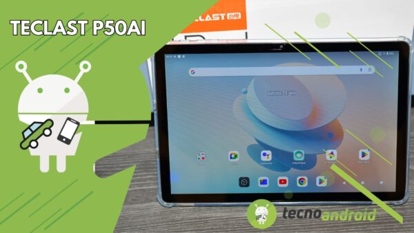 Teclast P50AI: il tablet con intelligenza artificiale nella nostra recensione