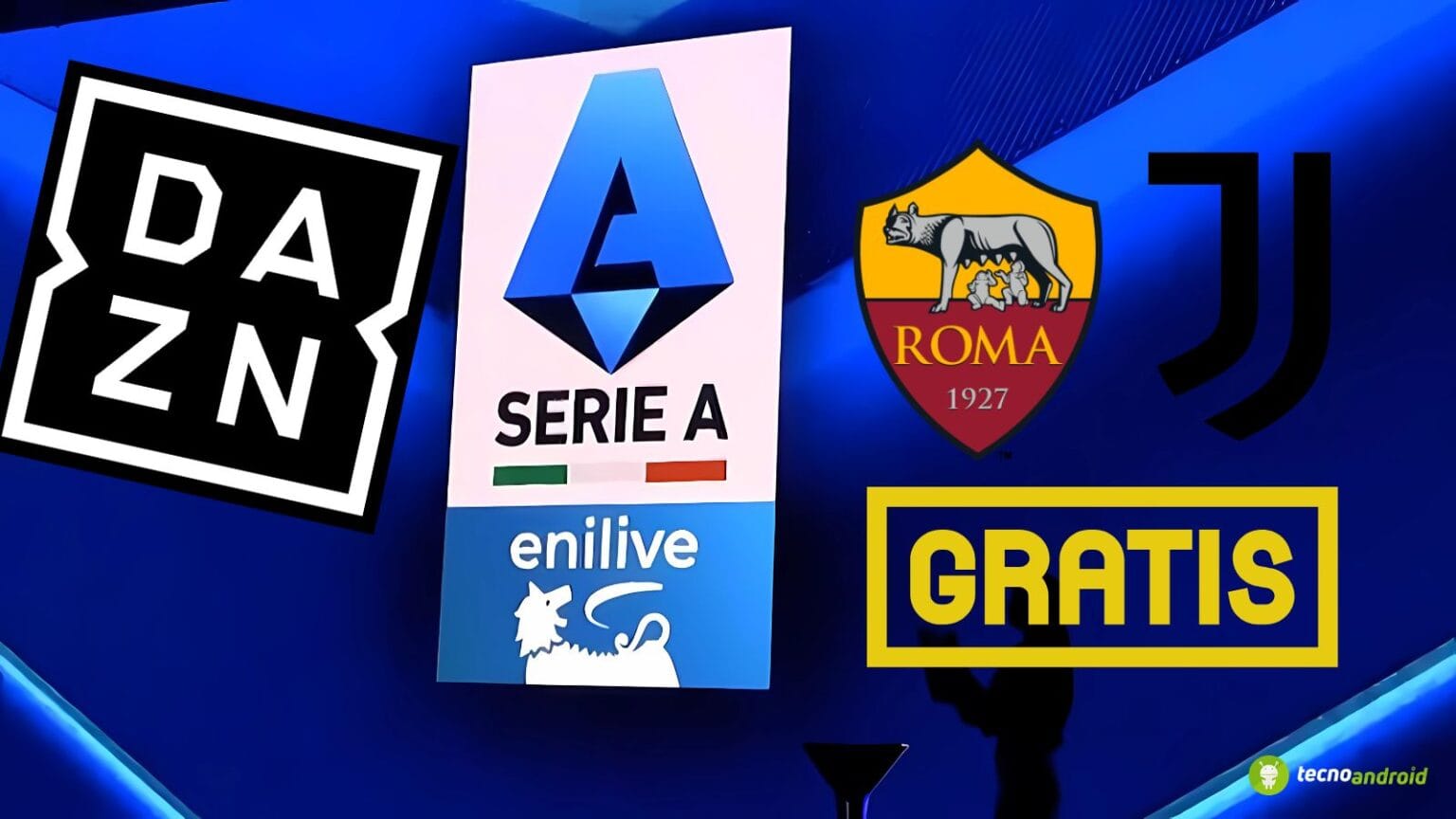 DAZN: Roma-Juventus è gratis domenica, come guardarla senza pagare
