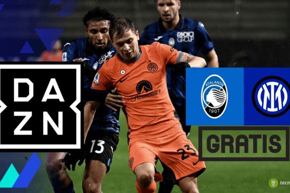 DAZN: Atalanta-Inter è gratis, ecco come guardarla domenica