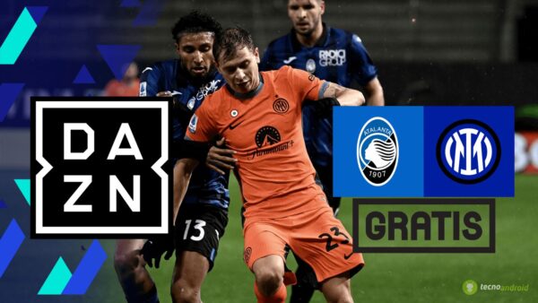 DAZN: Atalanta-Inter è gratis, ecco come guardarla domenica
