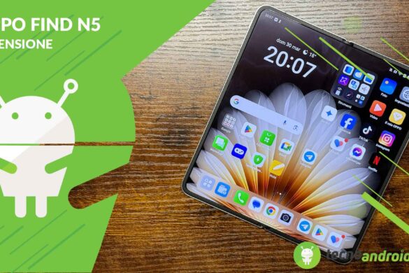 RECENSIONE OPPO Find N5: mi sono innamorato, è un capolavoro
