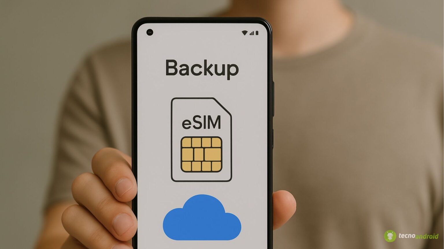 Android, le eSIM saranno presto incluse nel backup dello smartphone