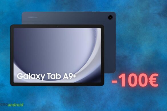 Amazon CONGELA il prezzo di Samsung Galaxy Tab A9+: costa poco oggi