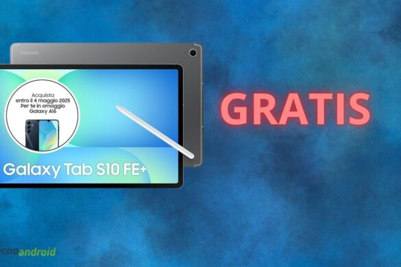 Amazon ti REGALA Samsung Galaxy A16 con Galaxy Tab S10 FE+