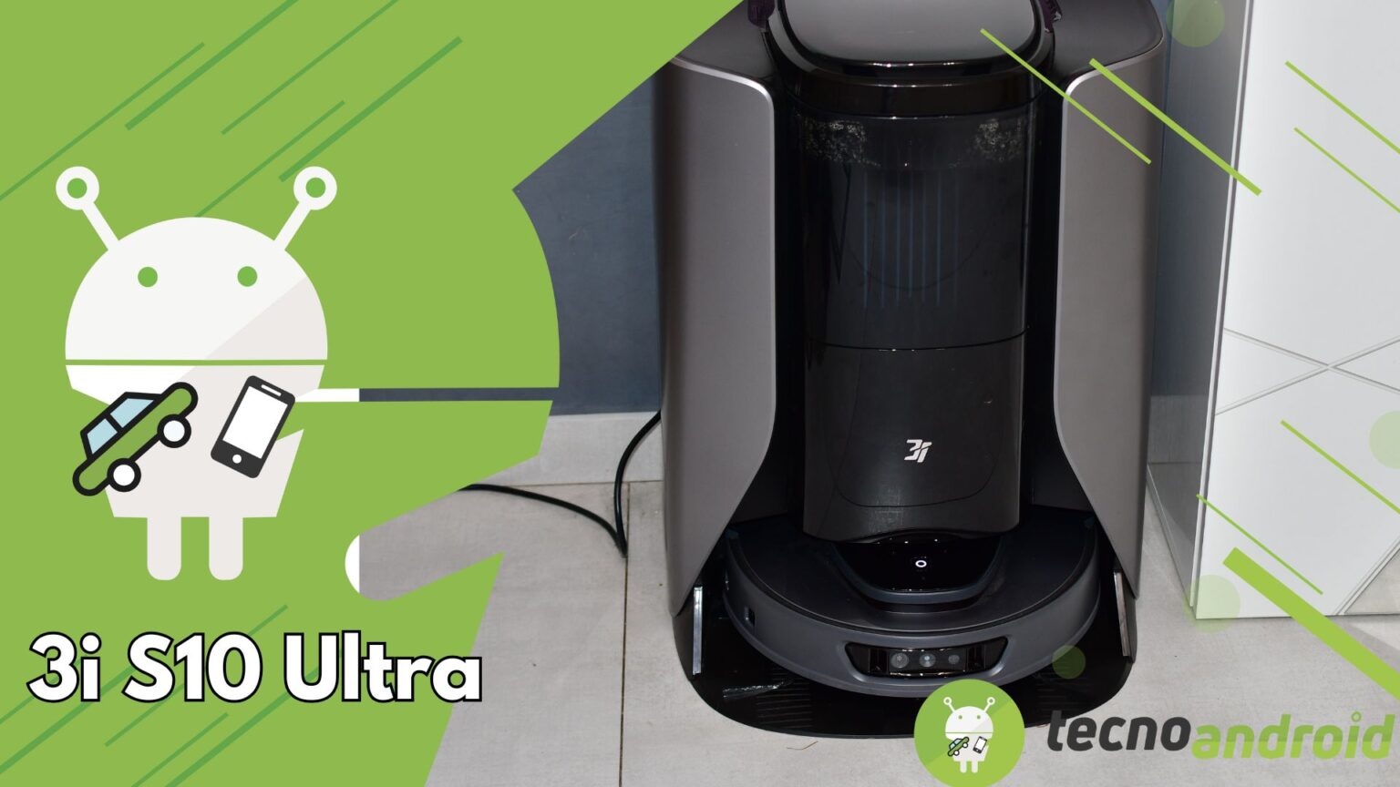 3i S10 Ultra: il robot aspirapolvere e lavapavimenti che ci è tanto piaciuto, la recensione