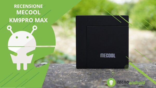 Mecool KM9PRO MAX, un Android TV Box di qualità al giusto prezzo - Recensione