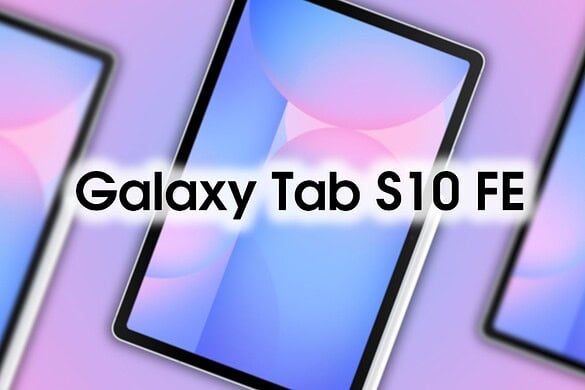 Galaxy Tab S10 FE: Anticipazioni dei nuovi tablet Samsung
