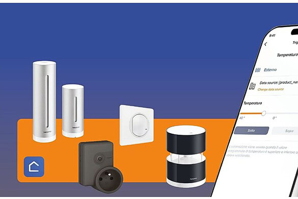Netatmo e Bticino rivoluzionano il comfort domestico con una casa che pensa da sola: