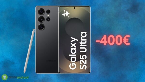 Samsung Galaxy S25 Ultra è in OFFERTA di quasi 400 euro su Amazon solo oggi