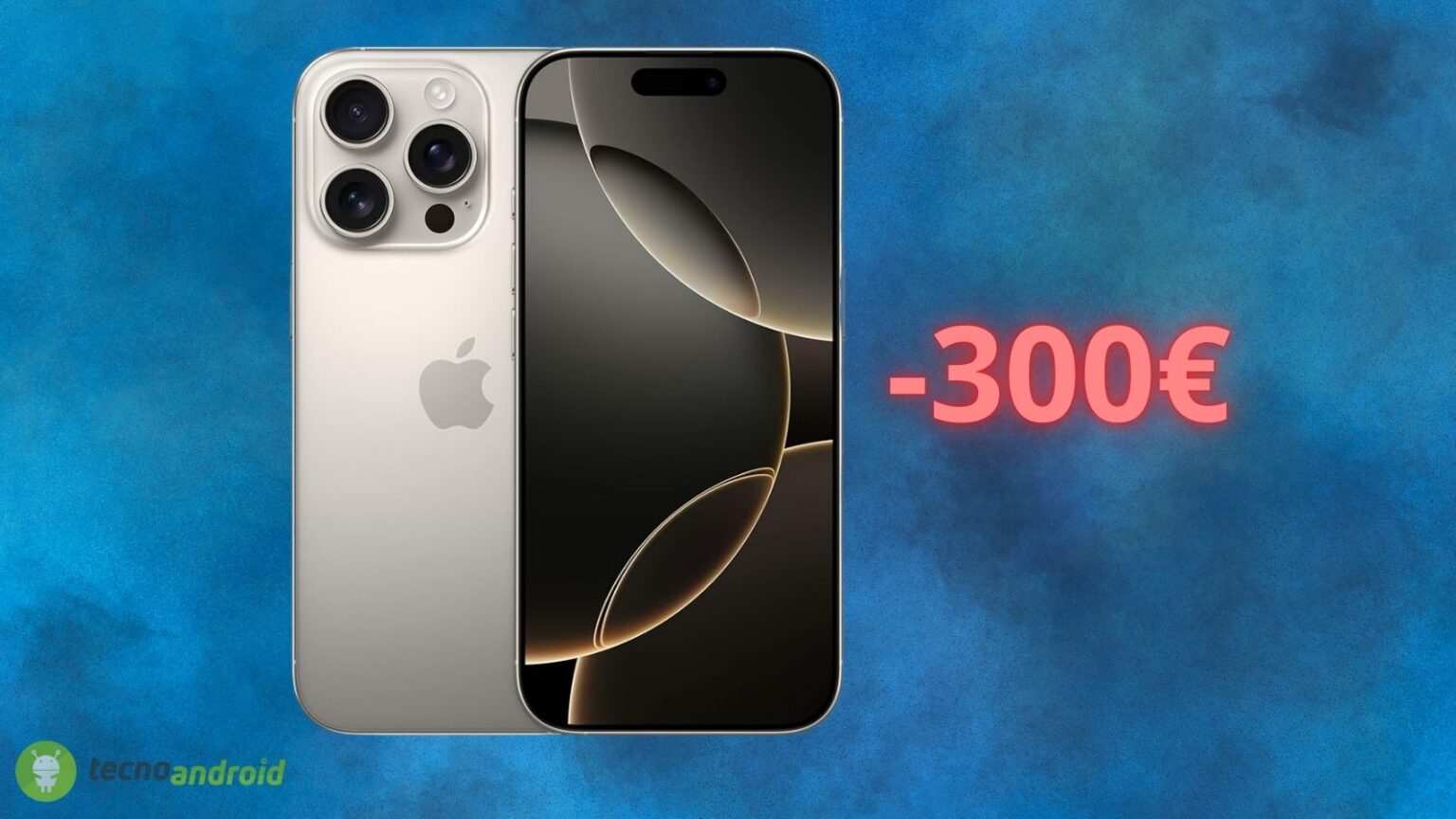 Amazon fa crollare l'Apple iPhone 16 Pro di 300 euro