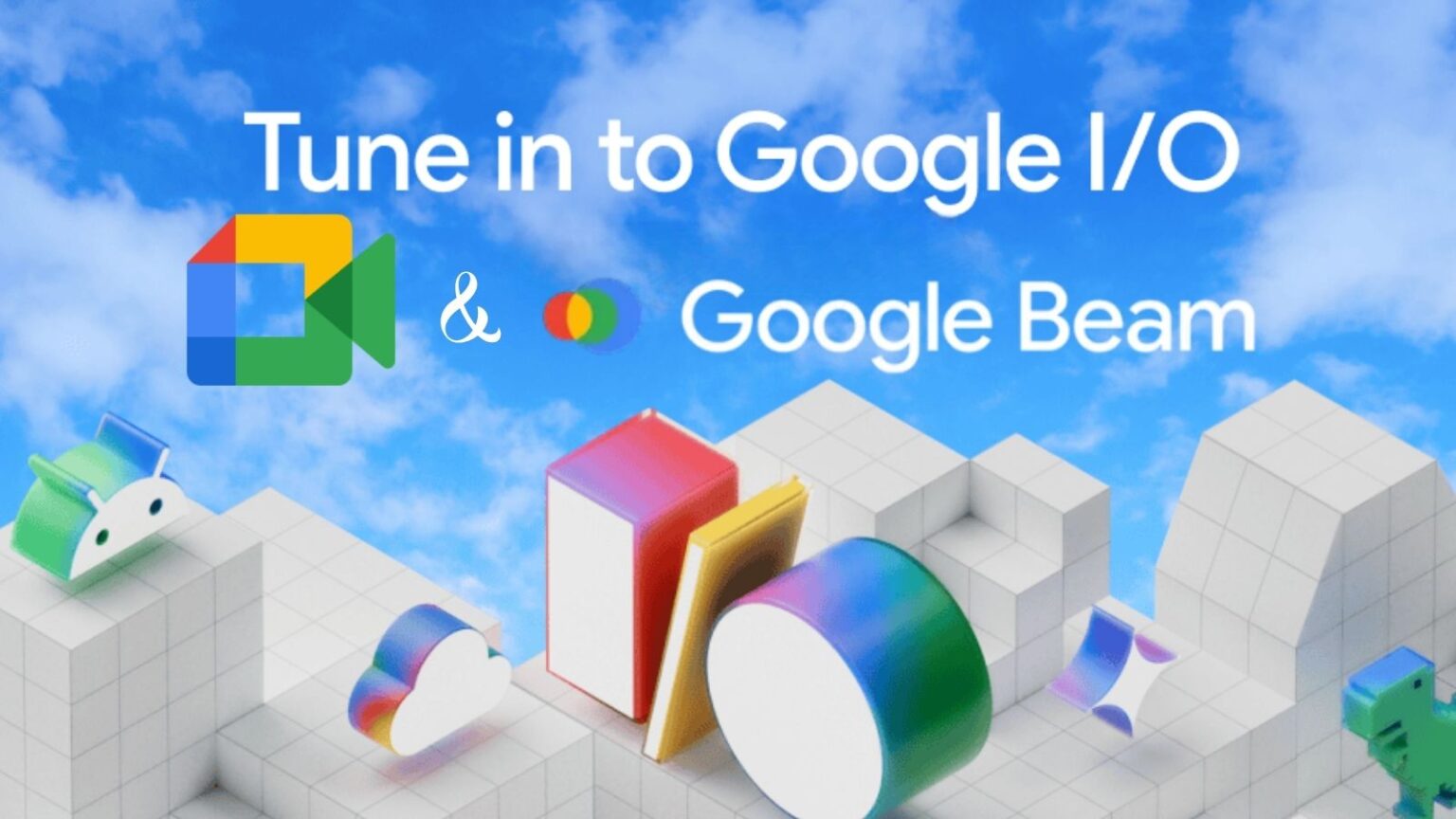 Google I/O 2025: Meet migliora con Gemini e viene svelato Google Beam