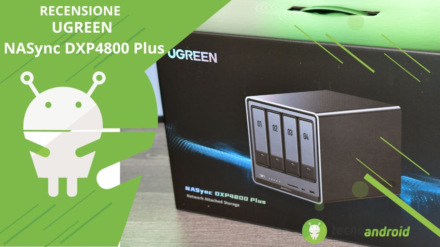 UGREEN NASync DXP4800 Plus: NAS versatile, potente e di qualità - Recensione