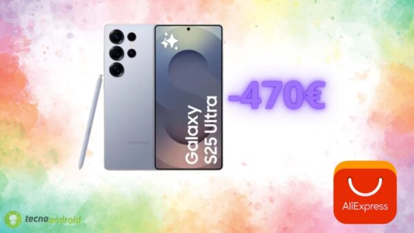 Samsung Galaxy S25 Ultra in OFFERTA di 470 euro su AliExpress: acquistatelo subito