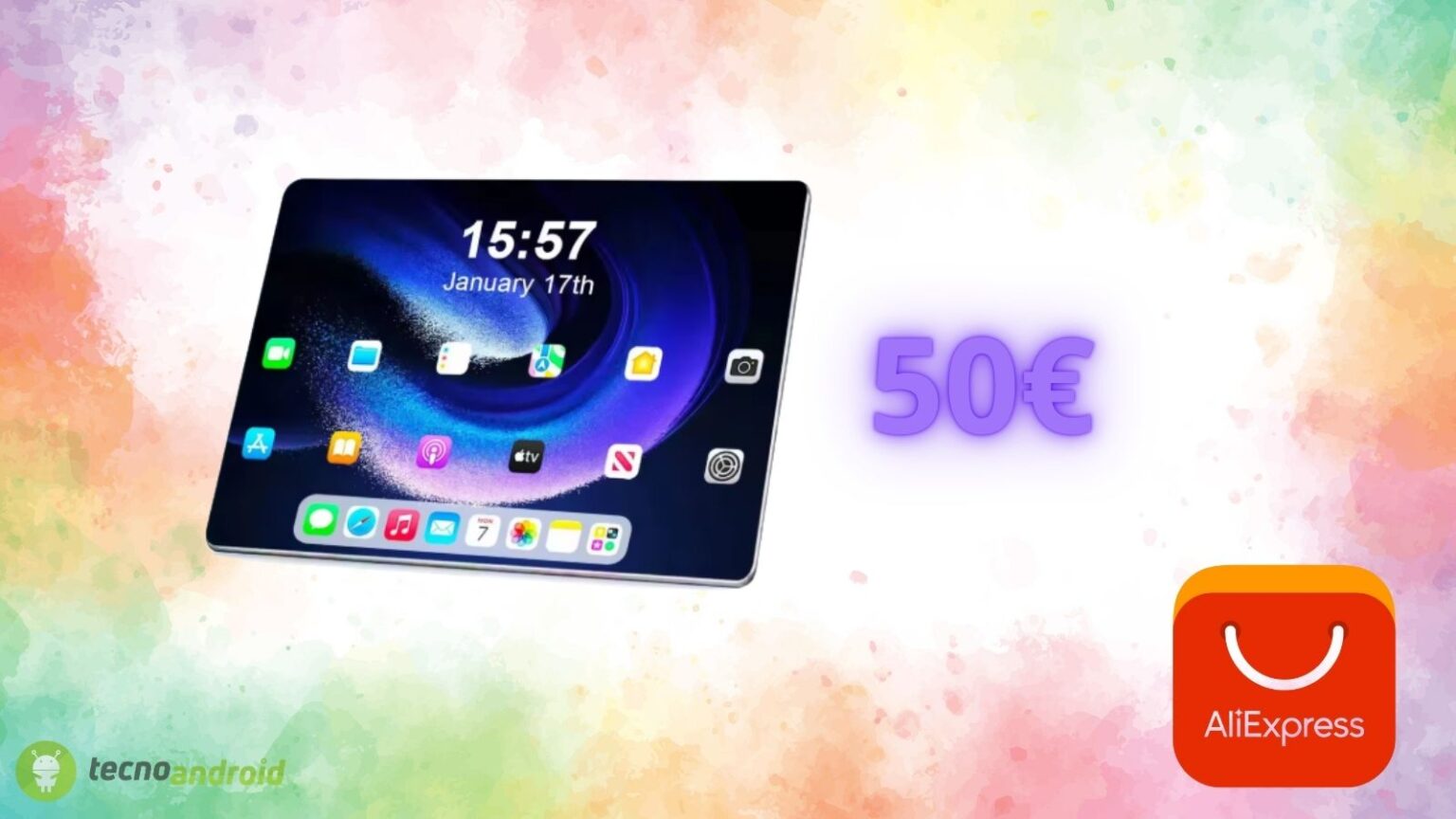 AliExpress regala un tablet Android a soli 50 euro