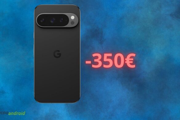 Amazon regala Google Pixel 9 Pro: sconto di 350 euro oggi