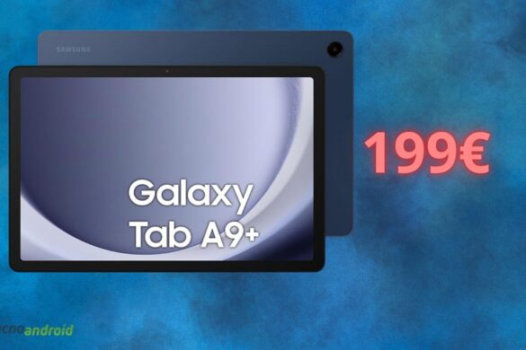 Samsung Galaxy Tab A9+ è in regalo su Amazon con questo sconto folle