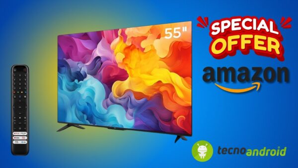 Amazon ti REGALA un'OFFERTA FOLLE: TV TCL 55” 4K in super sconto al 40%