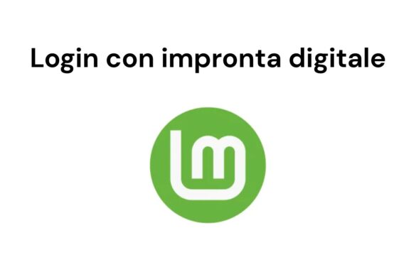 Linux Mint: aggiunto il login con impronta digitale