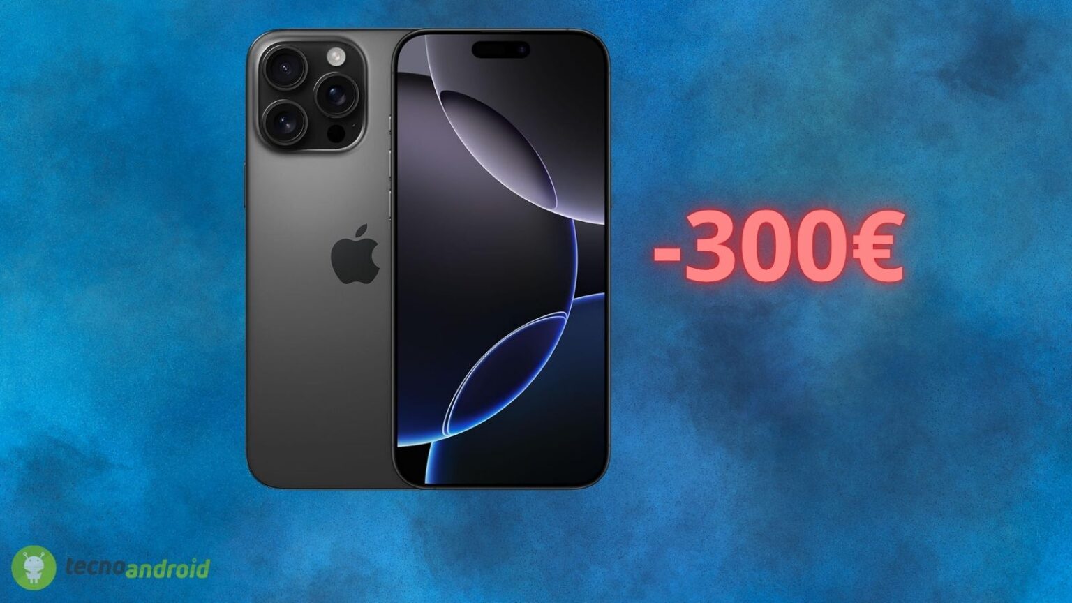 Apple iPhone 16 Pro Max: 300 euro di sconto da SOGNO su Amazon