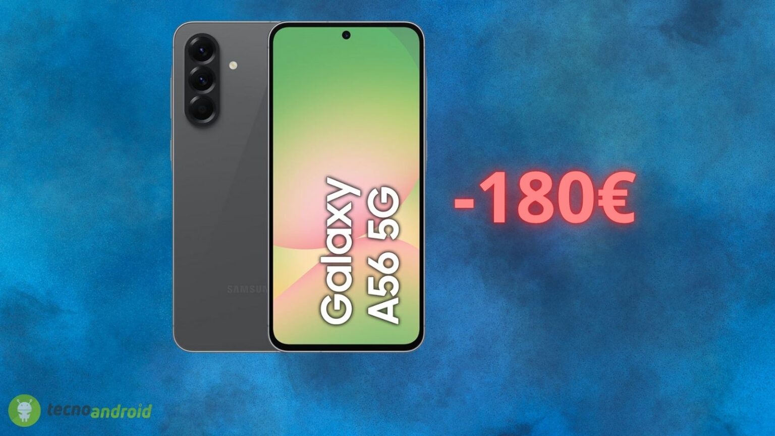 Samsung Galaxy A56: il prezzo AMAZON è davvero da SOGNO oggi