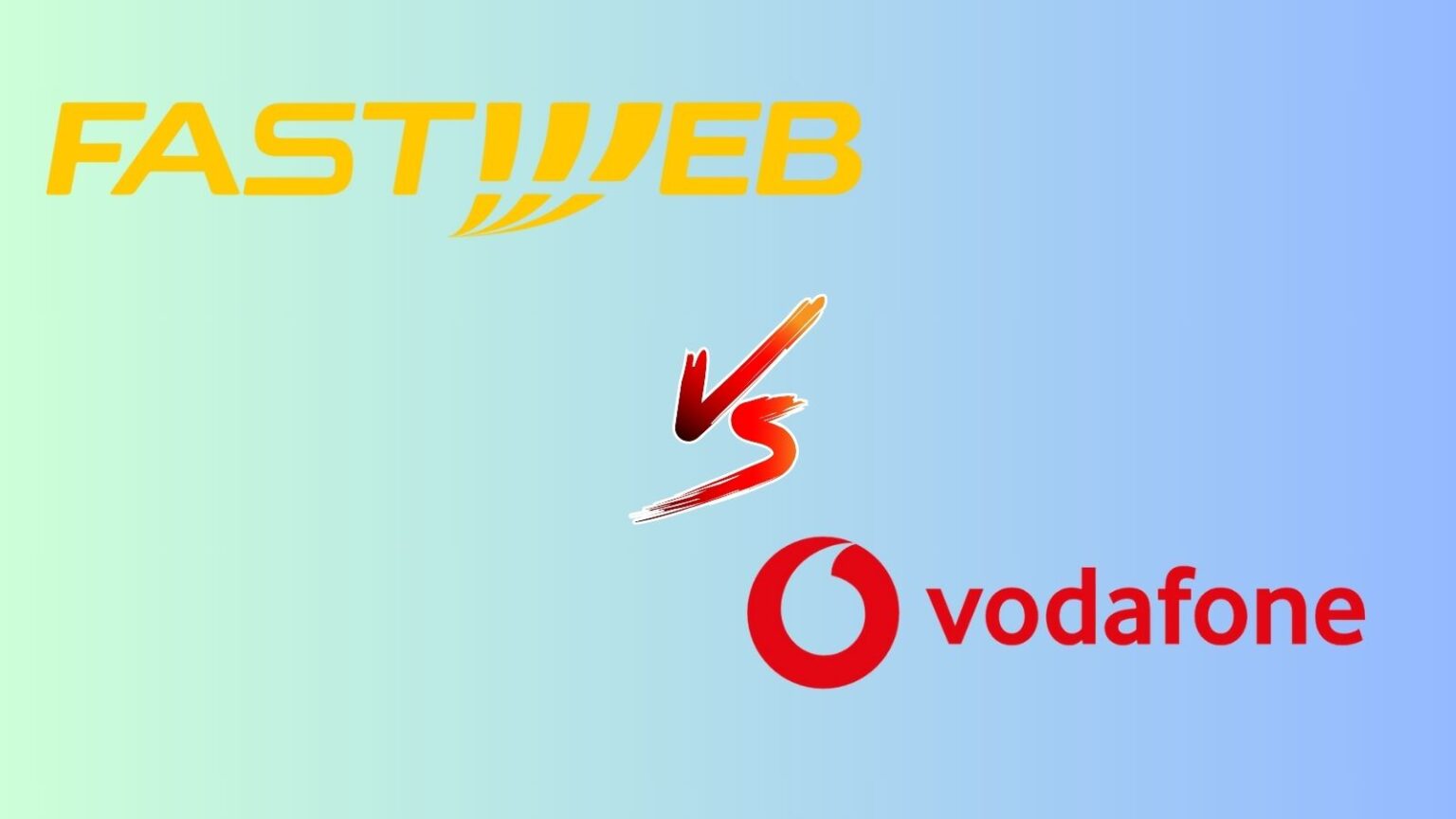 Fastweb vs Vodafone