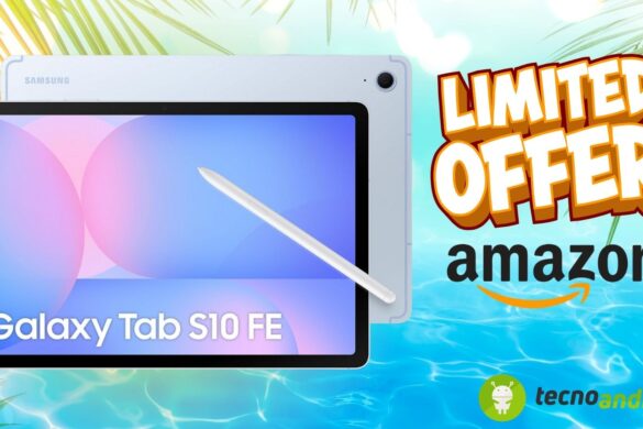 Amazon regala SCONTI: Samsung Galaxy Tab S10 FE in super PROMO HOT