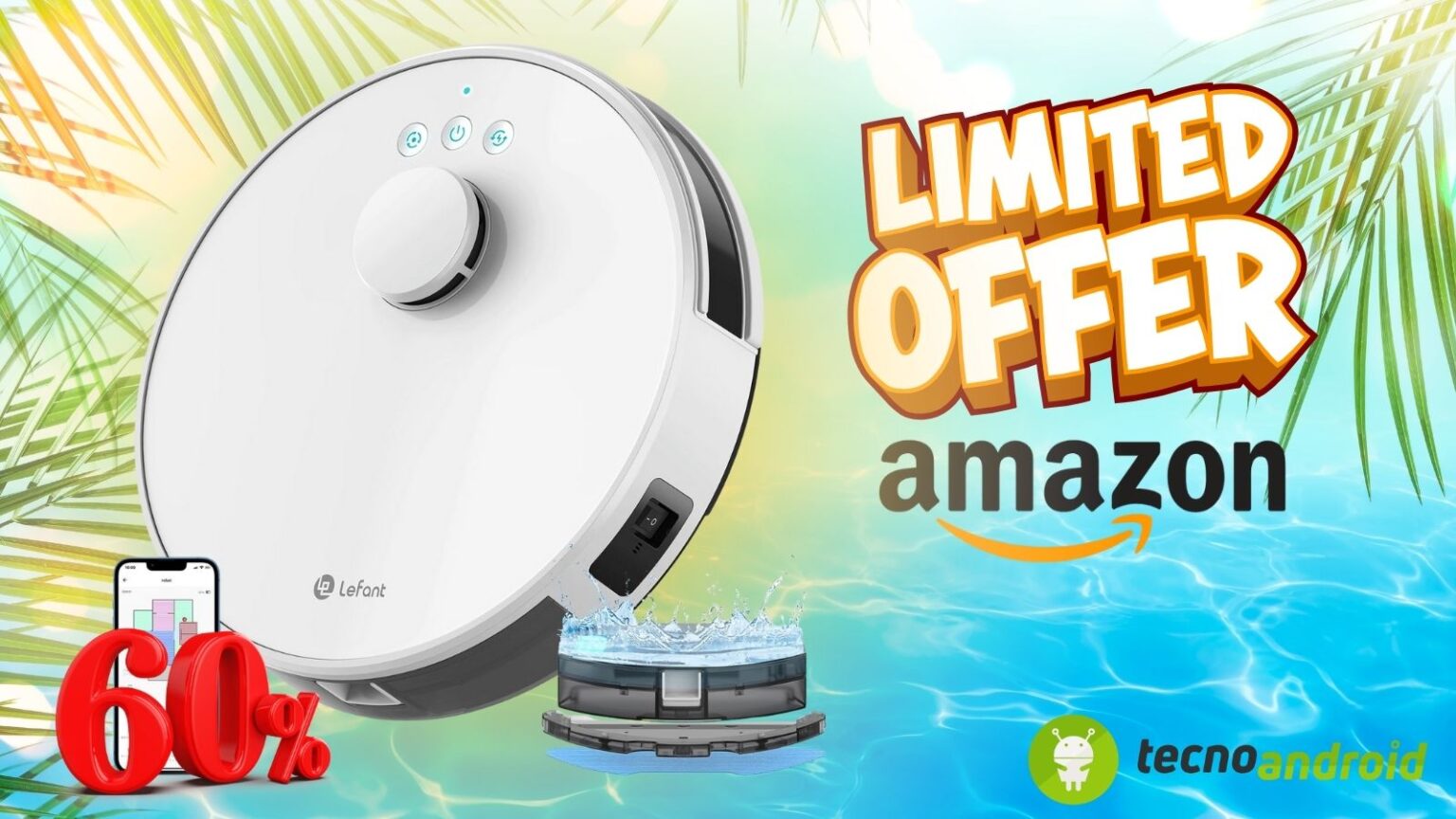 Amazon: LEFANT M1 Robot Aspirapolvere Lavapavimenti ad un'OFFERTA WOW