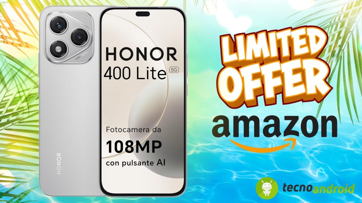 Amazon fa centro con una maxi PROMO: HONOR 400 Lite 5G ora in SCONTO MEGA