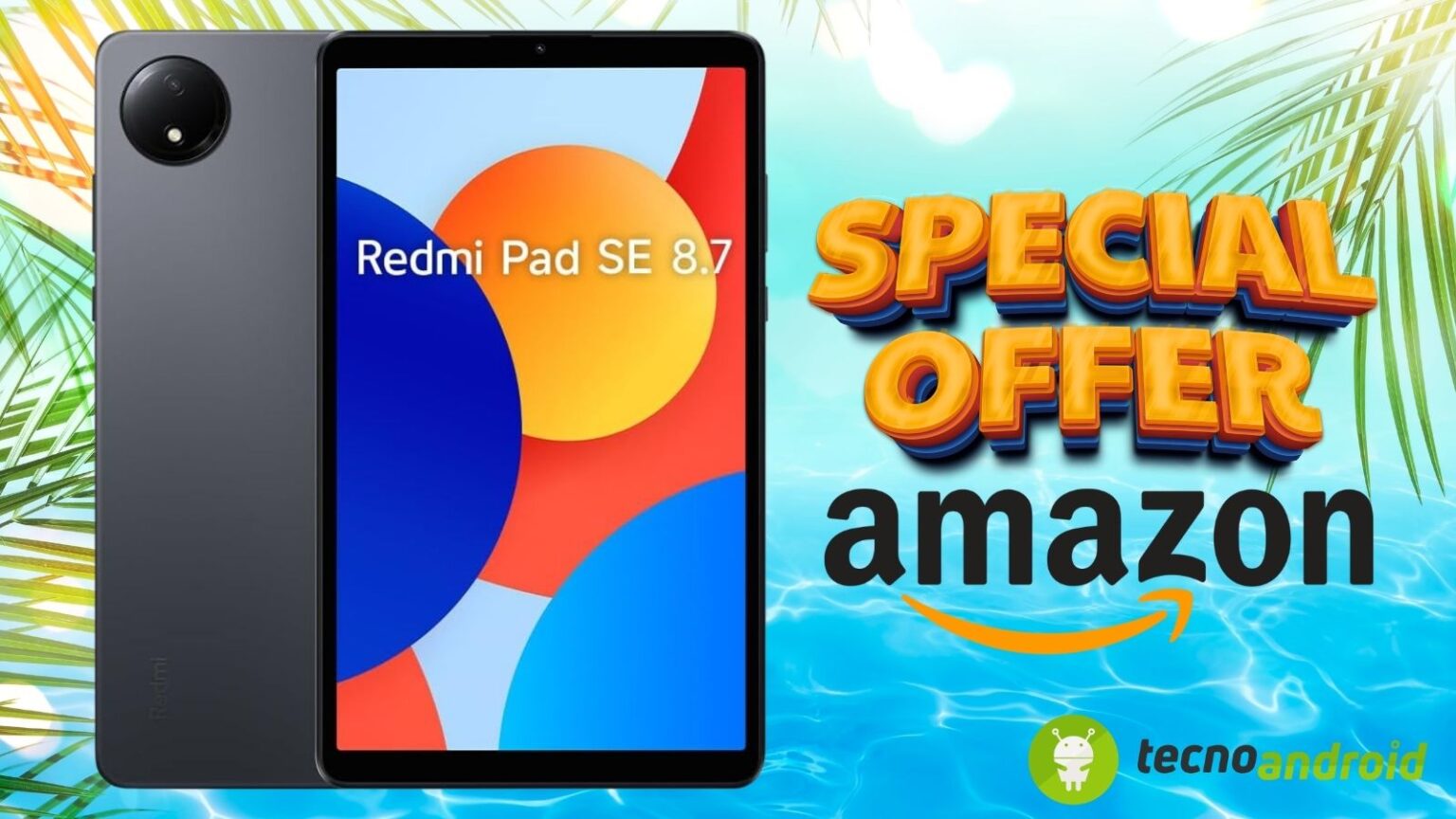 Amazon: l'offerta FOLLE sul Redmi Pad SE 8.7'' fa impazzire tutti