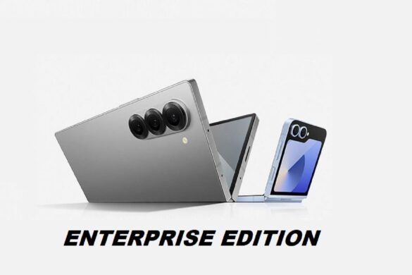 Galaxy Z Fold 7: arriva l’Enterprise Edition