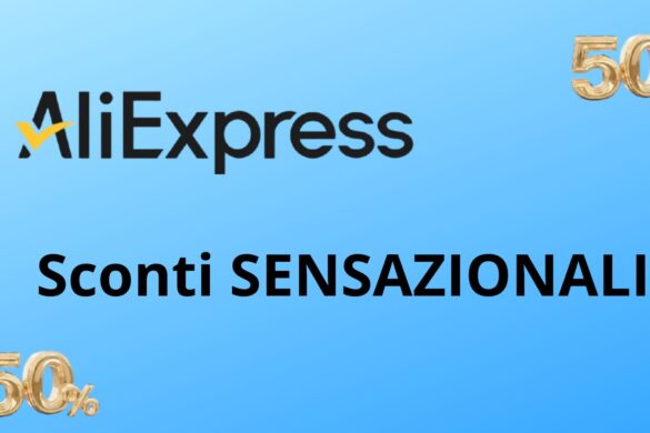 Aliexpress stupisce con nuovi SCONTI SENSAZIONALI