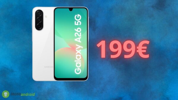 Samsung Galaxy A26 ha un prezzo RIDICOLO su Amazon: costa solo 199 euro