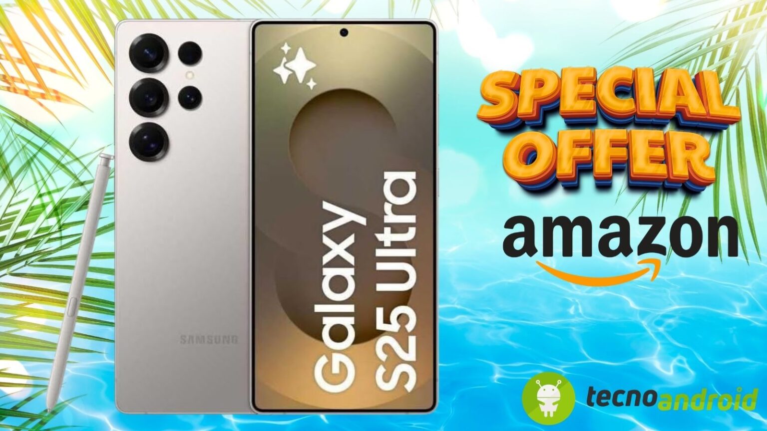 Amazon OFFERTA SUPER PAZZA: Samsung Galaxy S25 Ultra AI ad un costo TOP
