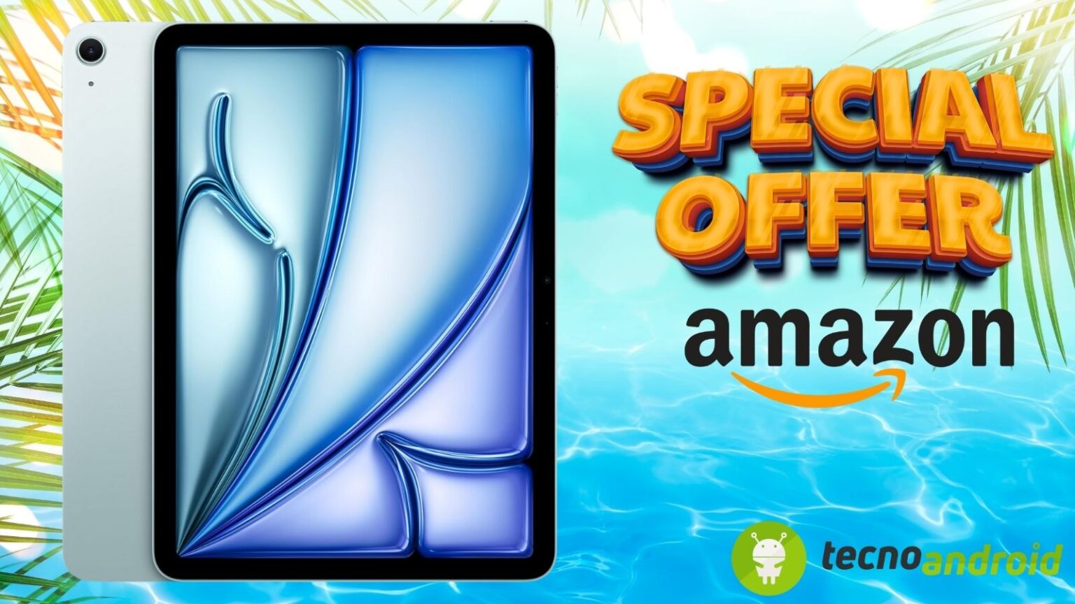Amazon MEGA BOMBA: offerta esplosiva sull'iPad Air M3