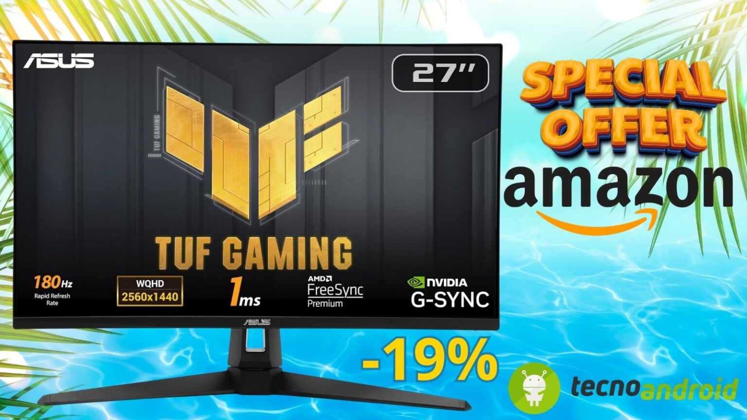 Amazon promo per i migliori GAMER: Monitor ASUS TUF Gaming ad un prezzo WOW