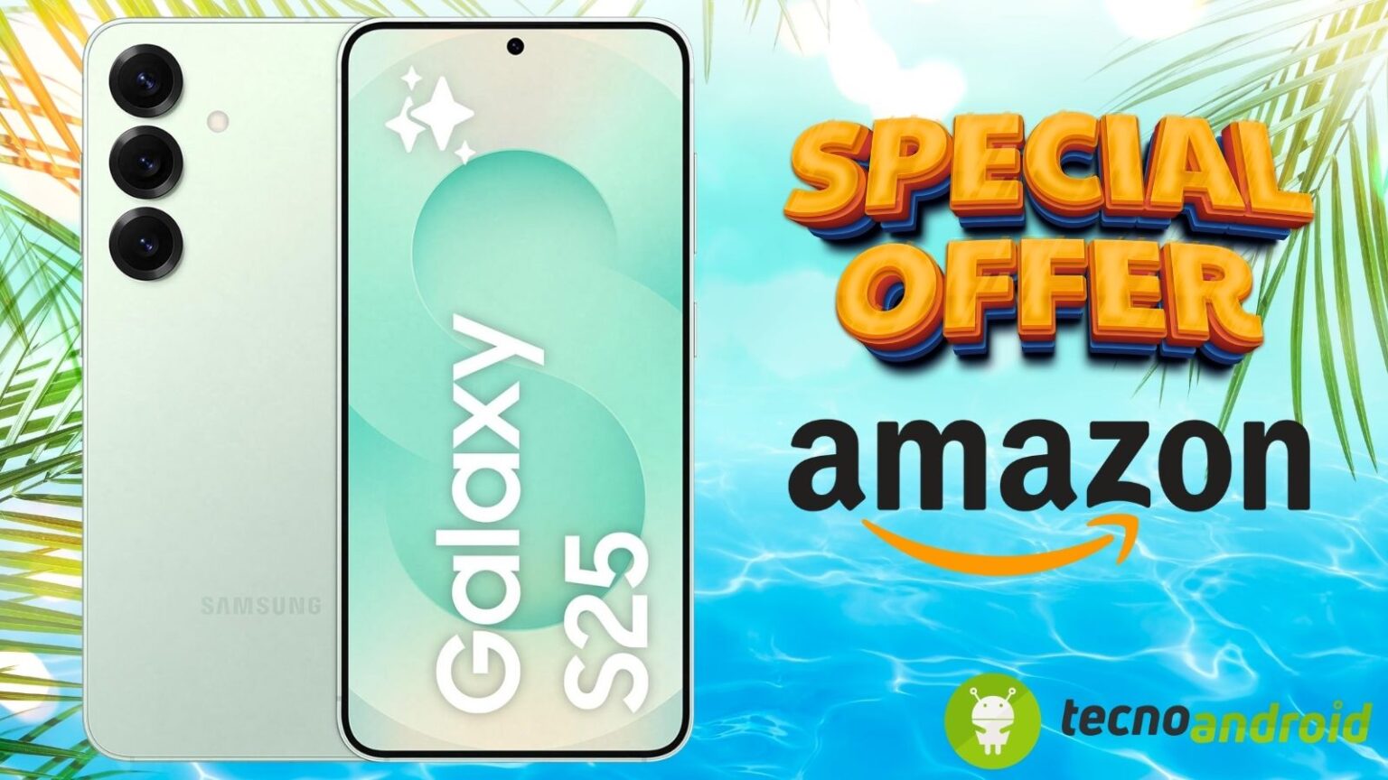 Amazon SCONTO ESPLOSIVO: Samsung Galaxy S25 ad un super prezzo