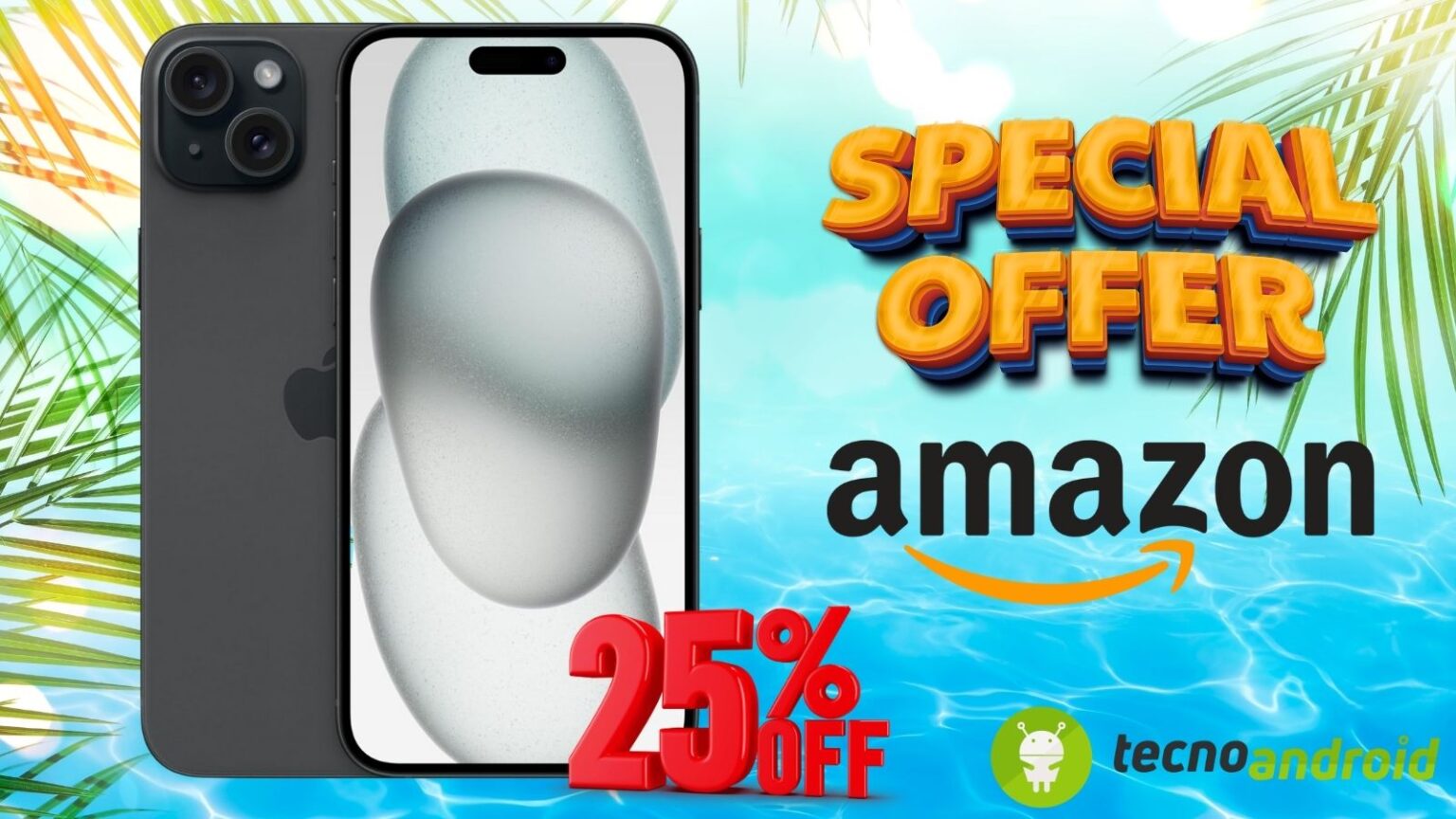 Amazon shock: iPhone 15 Plus scende di prezzo con il 25% di SCONTO