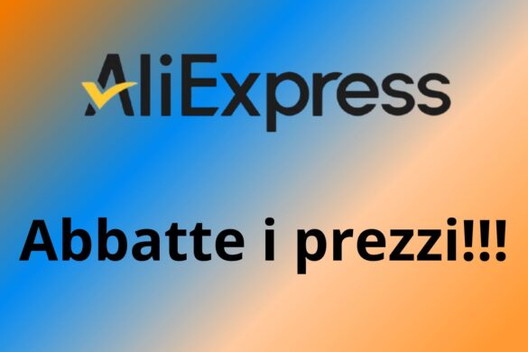 Aliexpress ABBATTE i prezzi di questi fantastici prodotti