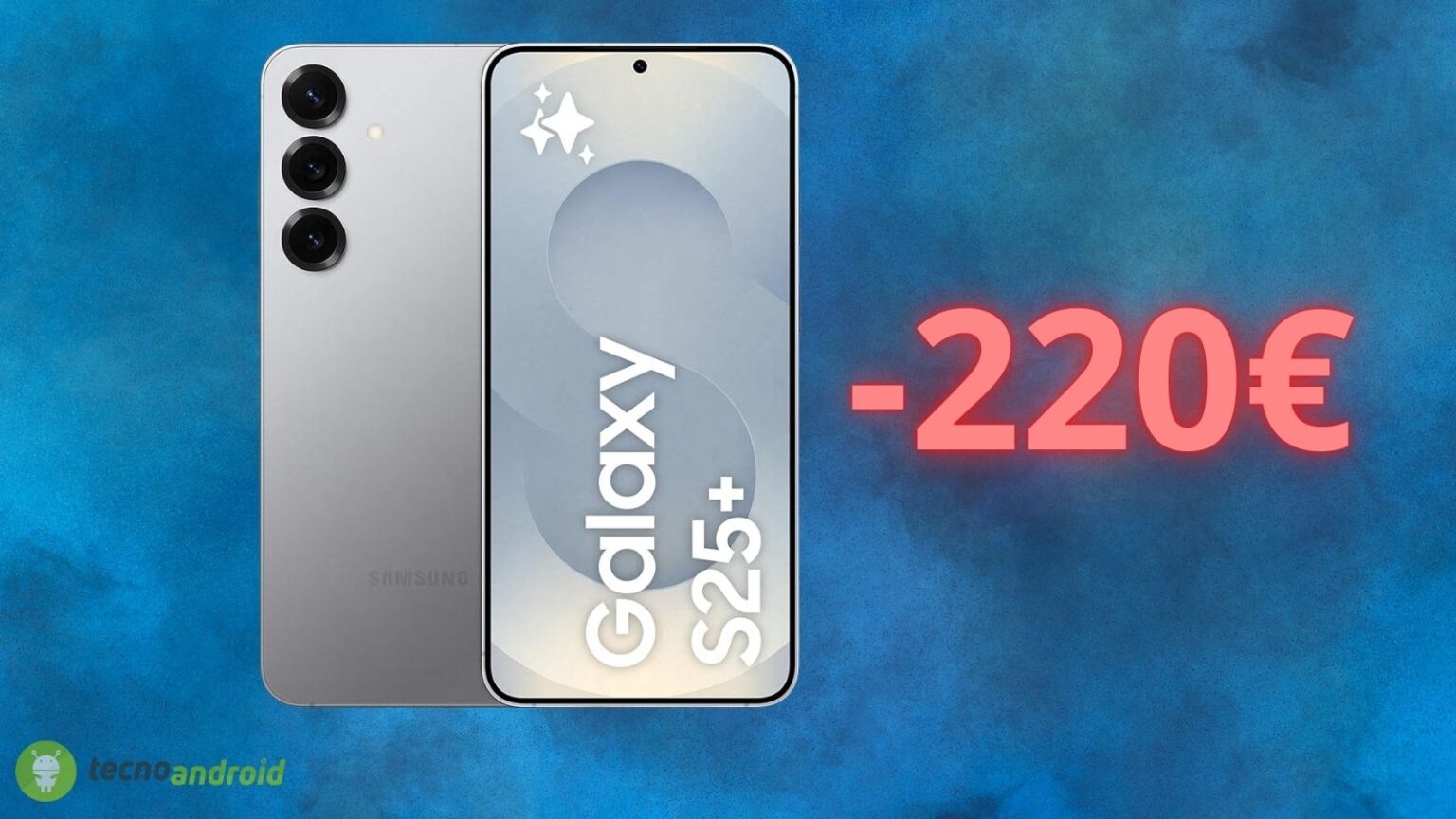 Amazon è PAZZA con l'offerta di 220 euro sul Samsung Galaxy S25+
