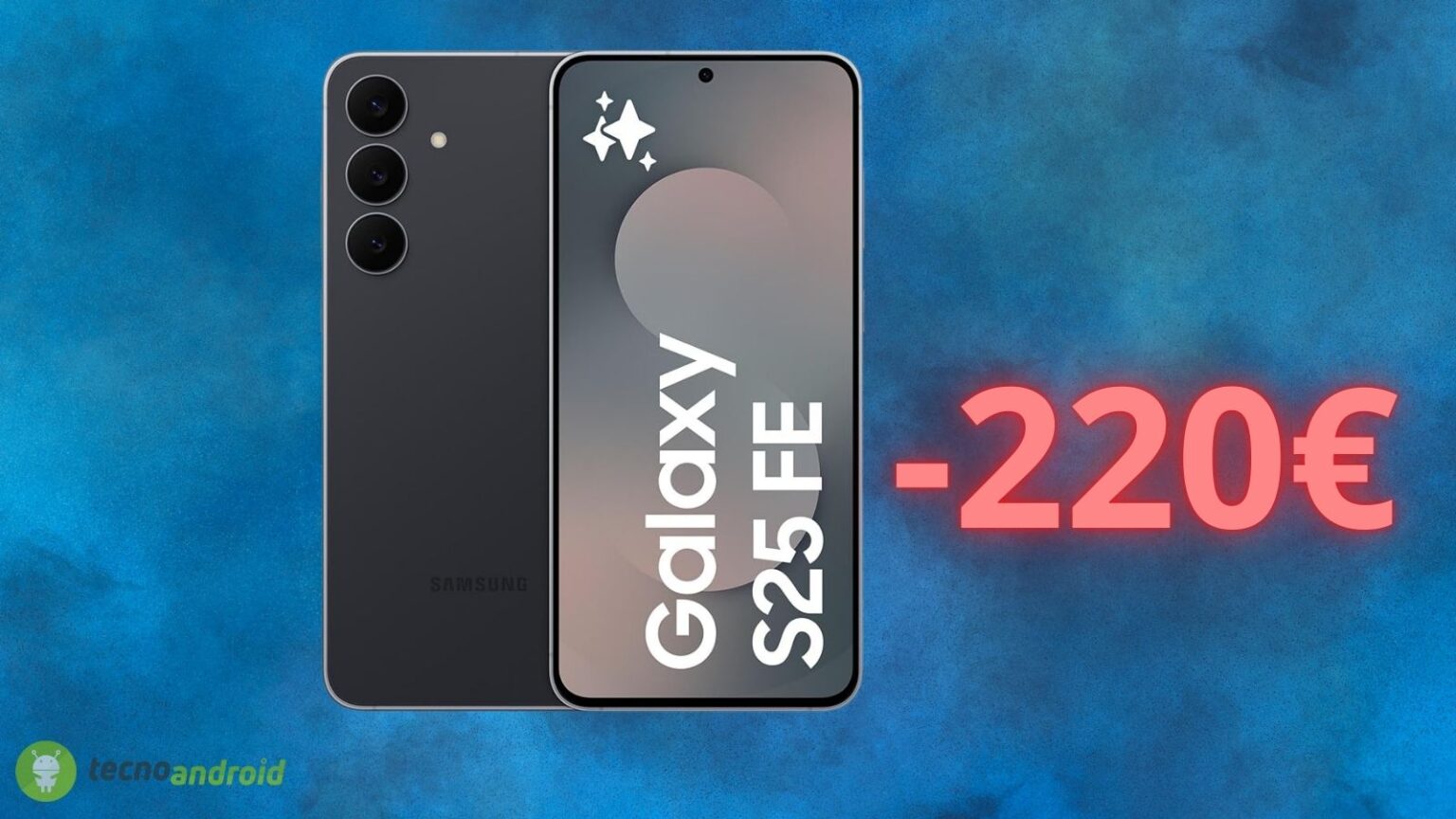 Samsung Galaxy S25 FE: sconto di 150 euro e REGALO su Amazon