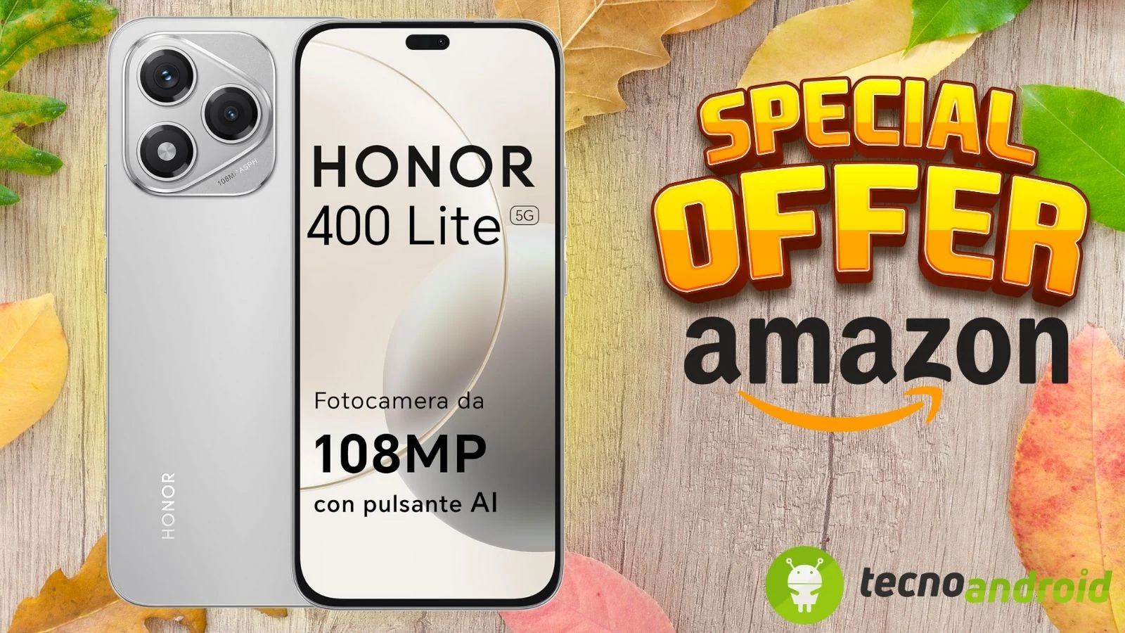 Amazon perde la testa: HONOR 400 Lite 5G ad un PREZZO PAZZO