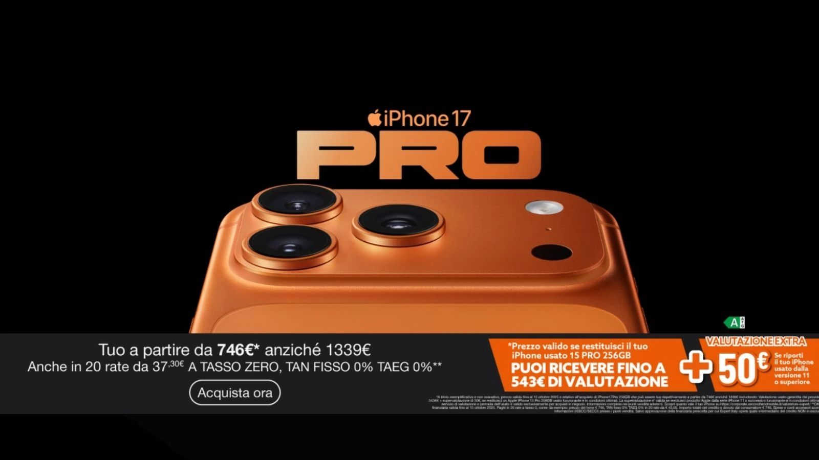 Expert: scopri SUBITO le super OFFERTE sugli iPhone 17 Pro Expert: scopri SUBITO le super OFFERTE sugli iPhone 17 Pro